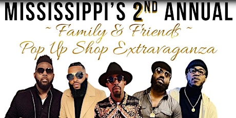 Mississippi's 2nd Annual Family & Friends Pop Up S tickets