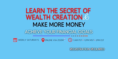 Learn The Secret of Wealth Creation tickets