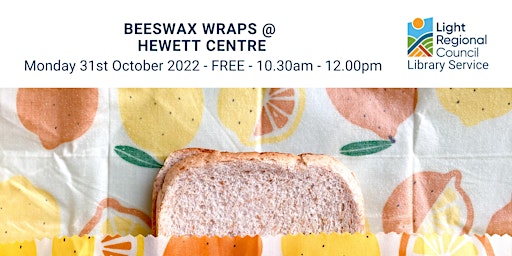 Beeswax Wraps @ Hewett Centre