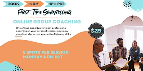 Virtual First Time Storytelling Group Coaching tickets