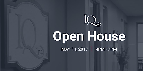IQ Inc. Open House