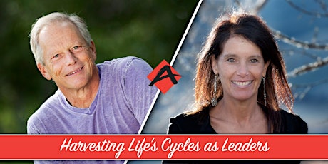 Harvesting Life's Cycles as Leaders primary image