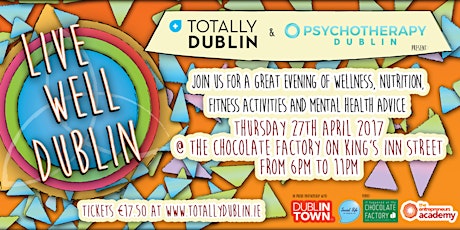 Live Well Dublin 2017 - A Healthy Lifestyle Event for the Busy Dublin Urbanite primary image