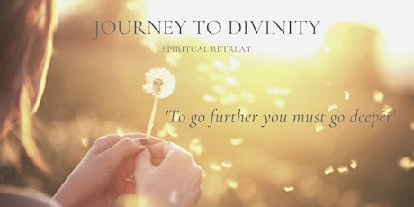 Journey to Divinity Spiritual Retreat tickets