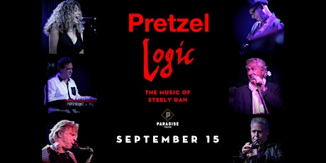 PARADISE THEATRE presents PRETZEL LOGIC LIVE!