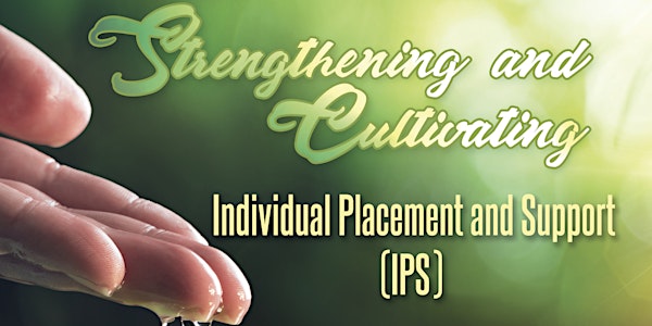 Strengthening and Cultivating | Individual Placement and Support (IPS) - Supported Employment Programs in Tennessee