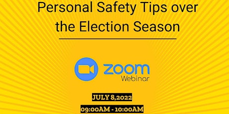 Personal Safety Tips over the Election Season tickets