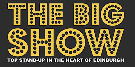 The Big Show - Saturday (5pm)