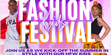 HARLEM FASHION WEEK: Kids Fashion Festival tickets