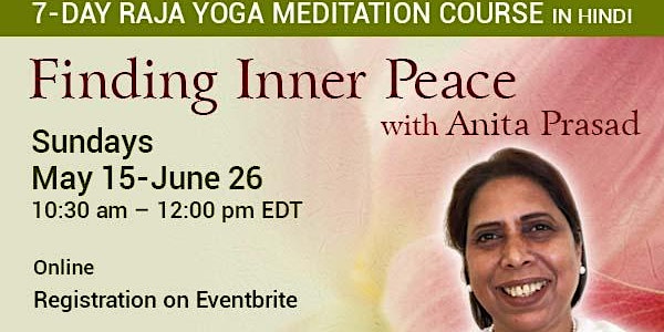 7-Day Online Raja Yoga Meditation Course in HINDI