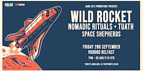 WILD ROCKET w/ Nomadic Rituals, So Much For The Sun & Space Shepherds tickets