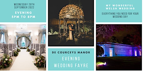 De Courceys Manor EVENING Wedding Fayre - Wednesday 28th September from 5pm tickets