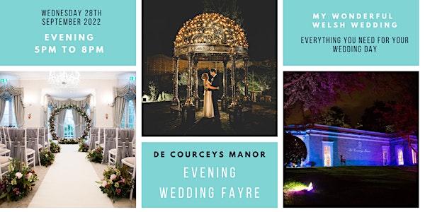 De Courceys Manor EVENING Wedding Fayre - Wednesday 28th September from 5pm