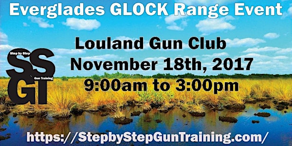 Everglades GLOCK range event 2017