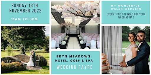 Bryn Meadows Hotel Wedding Fayre  -  Sunday 13th November - 11am to 3pm