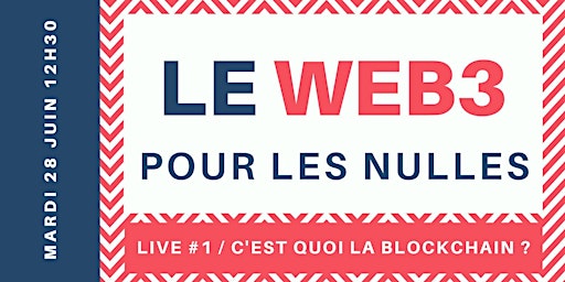 Le Web3 pour les Nulles - live #1