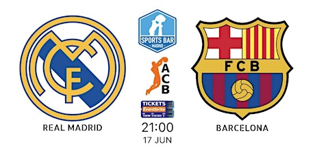 Real Madrid vs Barcelona | Final 3 Liga ACB Baloncesto - Sports Bar Madrid