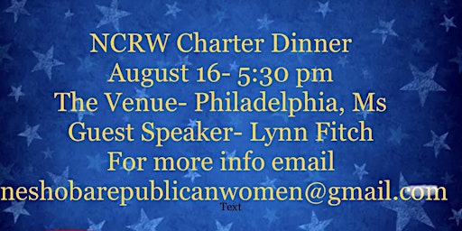 Neshoba  County Republican Women’s Charter Dinner