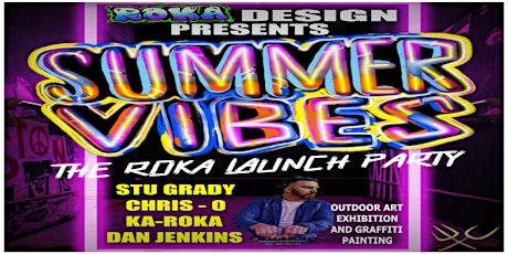 Summer Vibes - The Roka Launch Party tickets
