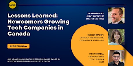 Lessons Learned: Newcomers Growing Tech Companies in Canada