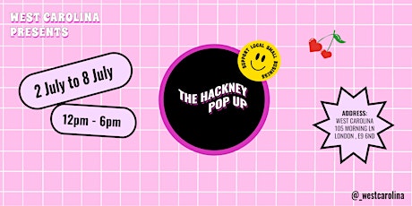 The Hackney Pop Up at West Carolina + Free Goodie Bag with Purchase tickets