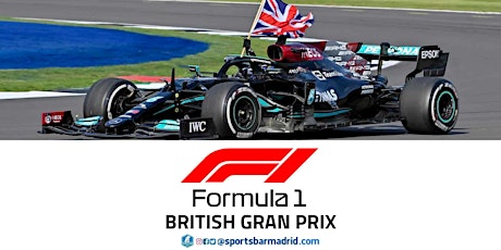 Formula 1 Great Britain Grand Prix | F1 - Sports Bar Madrid tickets