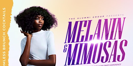 Melanin & Mimosas - L.A. Bottomless Brunch & Day Party tickets
