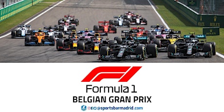 Formula 1 Belgium Grand Prix | F1 - Sports Bar Madrid tickets