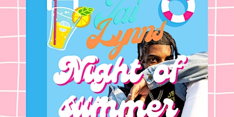 Jai Lynn’s night of summer tickets
