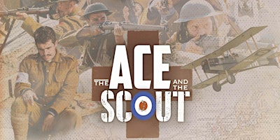 The Ace and the Scout (movie screening + Virtual Q&A) - Palmerston, ON