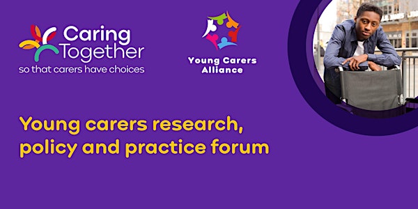 Young carers research, policy and practice forum - young carers and health