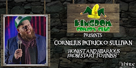 The Kingdom Comedy Club presents... Cornelius the Comic plus guests... primary image