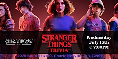 Stranger Things Trivia at Champion Grill tickets