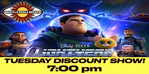 PIXAR'S LIGHTYEAR - Tuesday Discount Show! - 7:00 PM