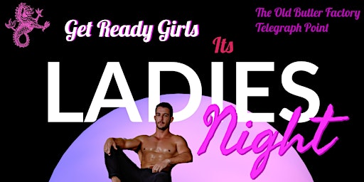 Ladies Night @The Old Butter Factory