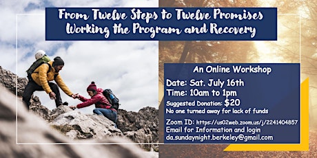 From Twelve Steps to Twelve Promises: Working the Program and Recovery tickets