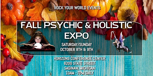 Fall Psychic & Holistic Expo!