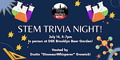 STEM Trivia Night for Teachers @ DSK Brooklyn w/the Dinosaur Whisperer! tickets