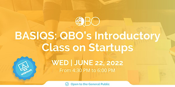 BASIQS: QBO's Introductory Class on Startups