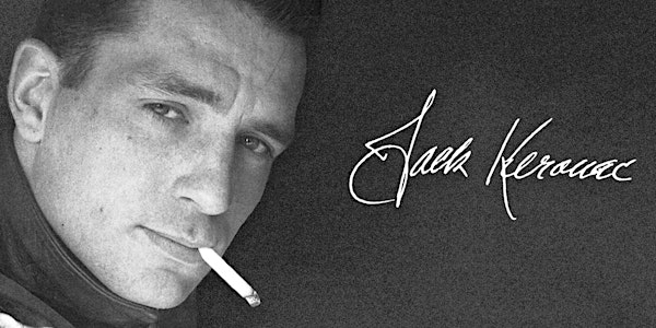 Jack Kerouac 100th Birthday Celebration!!