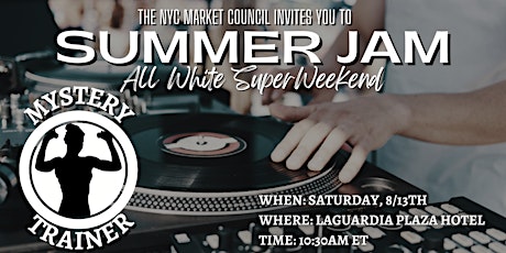 Summer Jam All White Super Weekend tickets