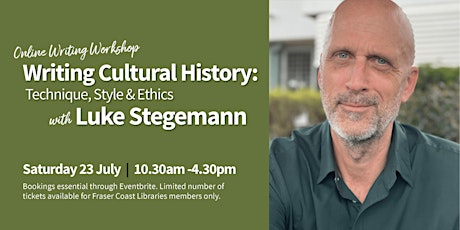 Online Workshop: Writing Cultural History with Luke Stegemann tickets
