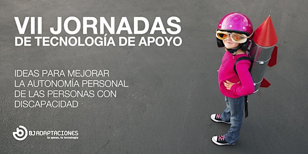 VII Jornadas de Tecnología de Apoyo - BJ Adaptaciones (Málaga)