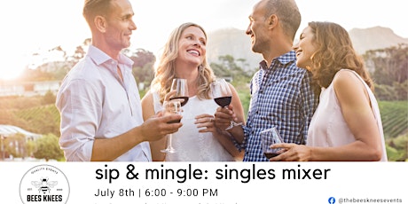 Sip & Mingle: Singles Mixer