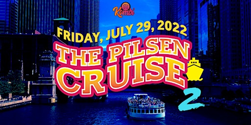 The PILSEN Cruise 2 (Latin Beats Boat Party)