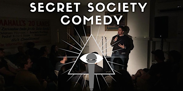 Secret Society Comedy