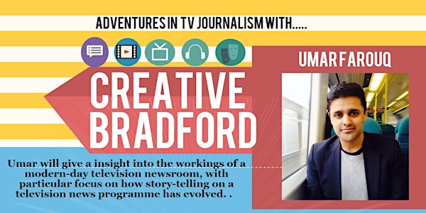 Creative BFD #3 - Adventures in TV Journalism
