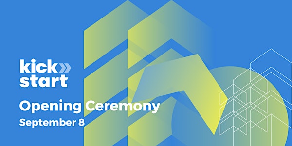 Kickstart Opening Ceremony 2022