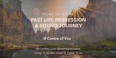 You are the Medicine: Past Life Regression & Sound Journey tickets