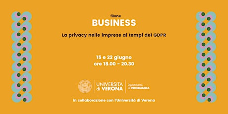 Immagine principale di La privacy nelle imprese ai tempi del GDPR / 15 e 22 giugno 2022 